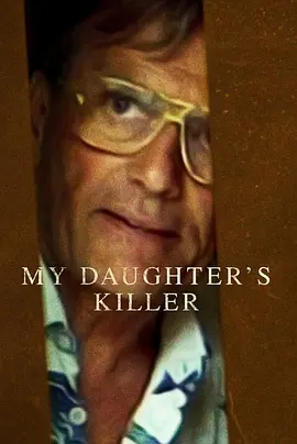 杀害我女儿的凶手 My Daughter’s Killer (2022)