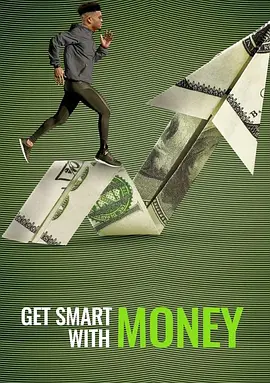 聪明生活经济学 Get Smart With Money (2022)