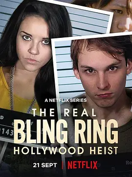 珠光宝气：好莱坞劫案真相 第一季 Bling Ring: Hollywood Heist Season 1 (2022)