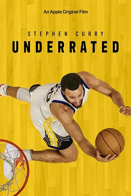 斯蒂芬·库里：不容小觑 Stephen Curry: Underrated (2023)