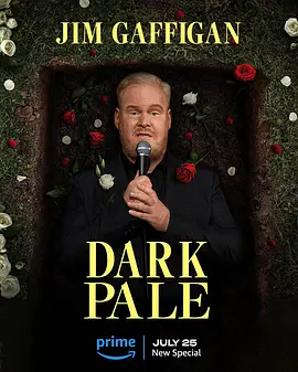 吉姆·加菲根：暗淡 Jim Gaffigan: Dark Pale (2023)